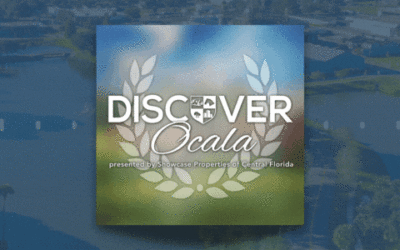 Showcase Properties Presents | Discover Ocala Podcast